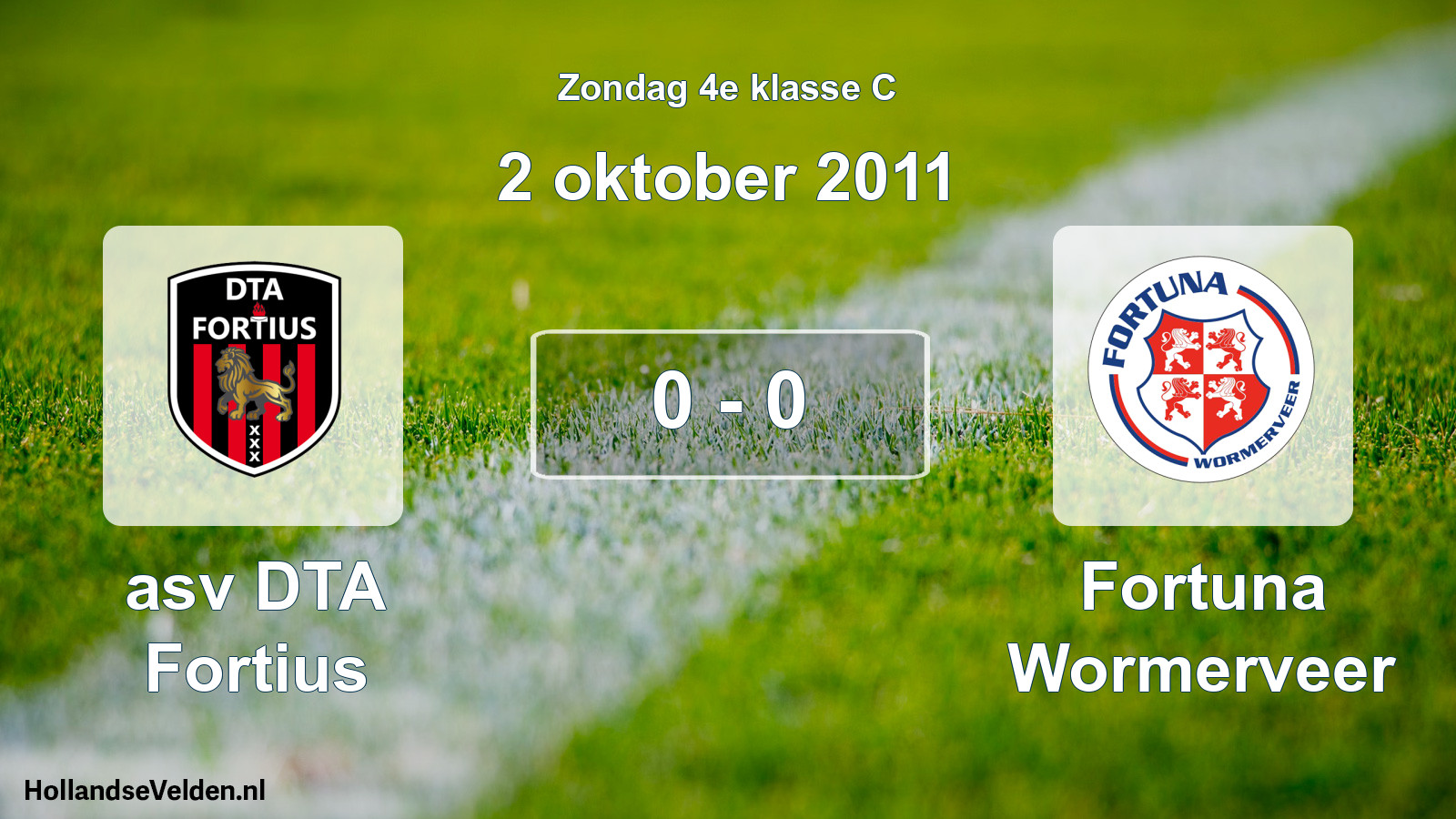 Total number of matches played: asv DTA Fortius - Fortuna Wormerveer 0 - 0 (2 October 2011)