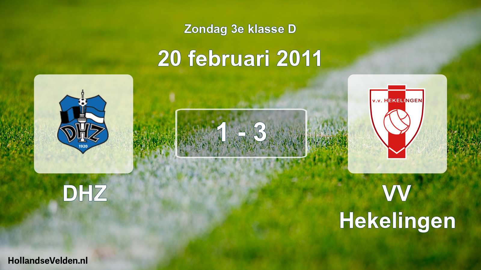Total number of matches played: DHZ - VV Hekelingen 1 - 3 (20 February 2011)