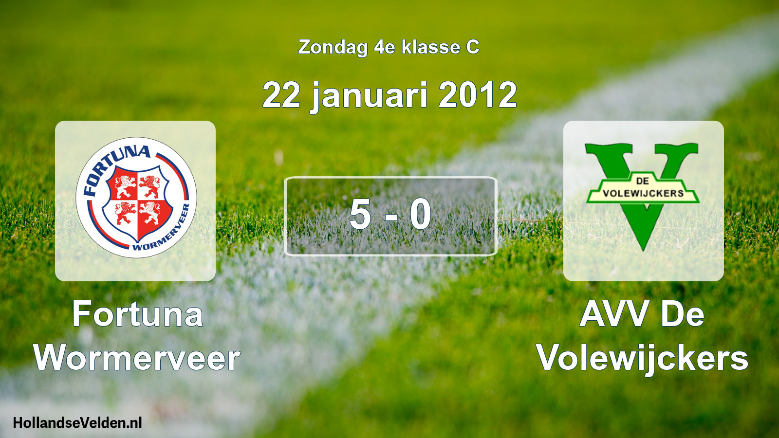 Total number of matches played: Fortuna Wormerveer - AVV De Volewijckers 5 - 0 (22 January 2012)