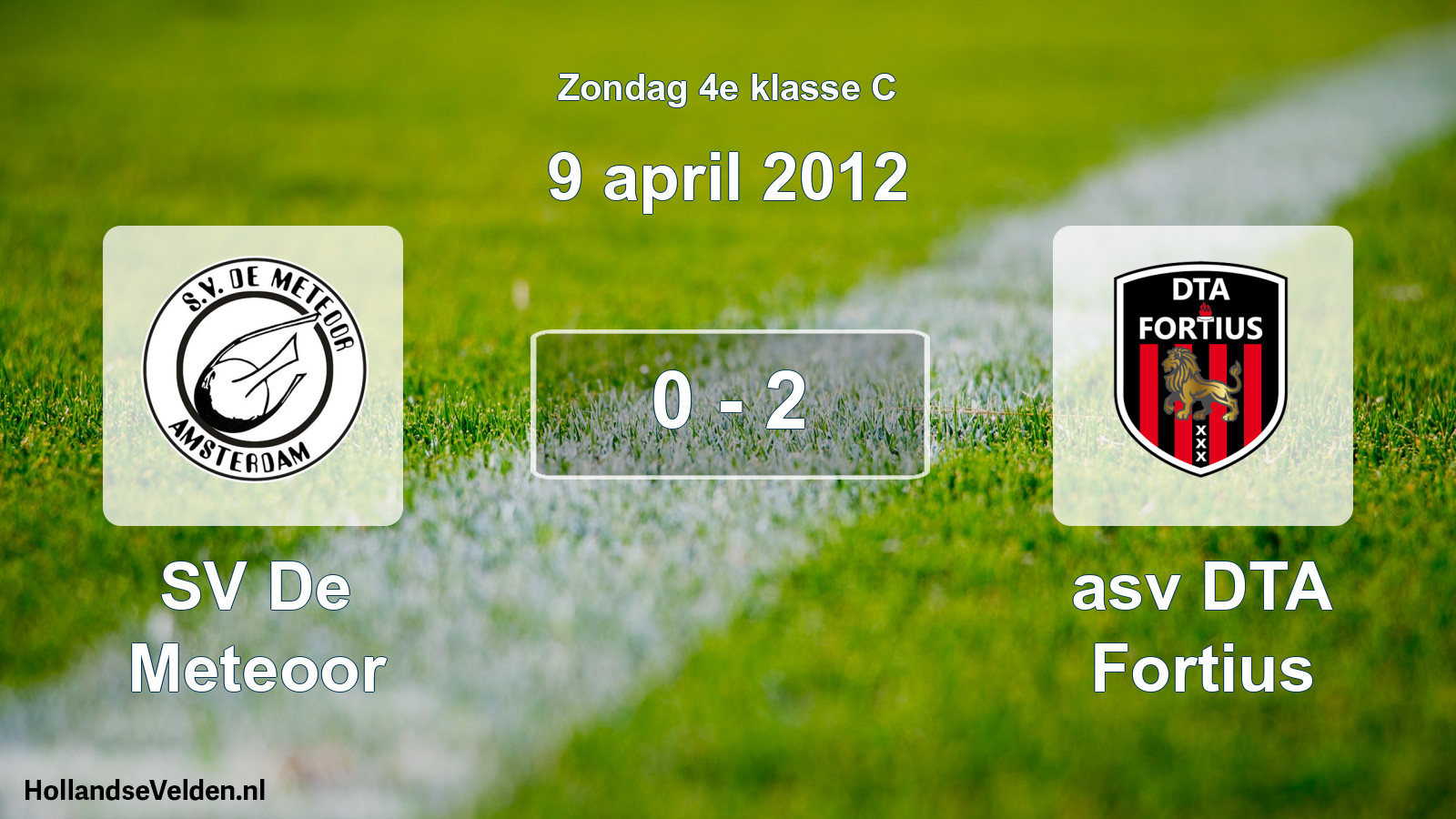 Total number of matches played: SV De Meteoor - asv DTA Fortius 0 - 2 (9 April 2012)