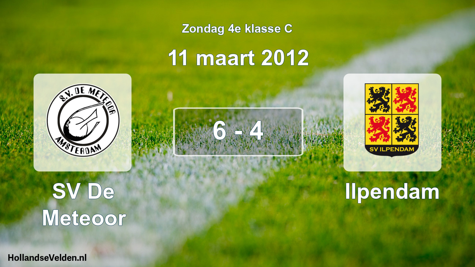 Total number of matches played: SV De Meteoor - Ilpendam 6 - 4 (11 March 2012)