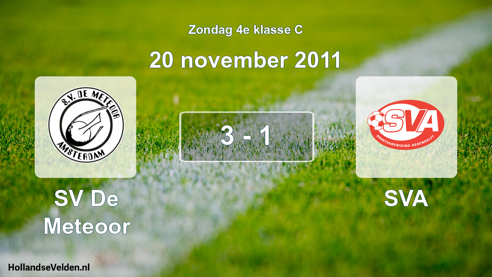 Total number of matches played: SV De Meteoor - SVA 3 - 1 (20 November 2011)