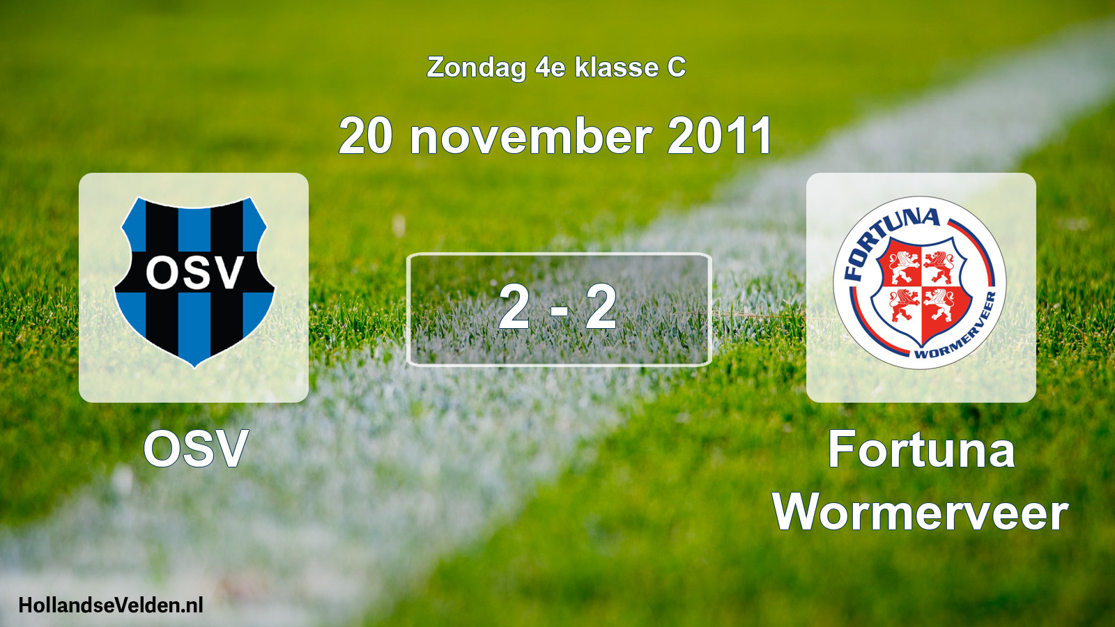 Total number of matches played: OSV - Fortuna Wormerveer 2 - 2 (20 November 2011)