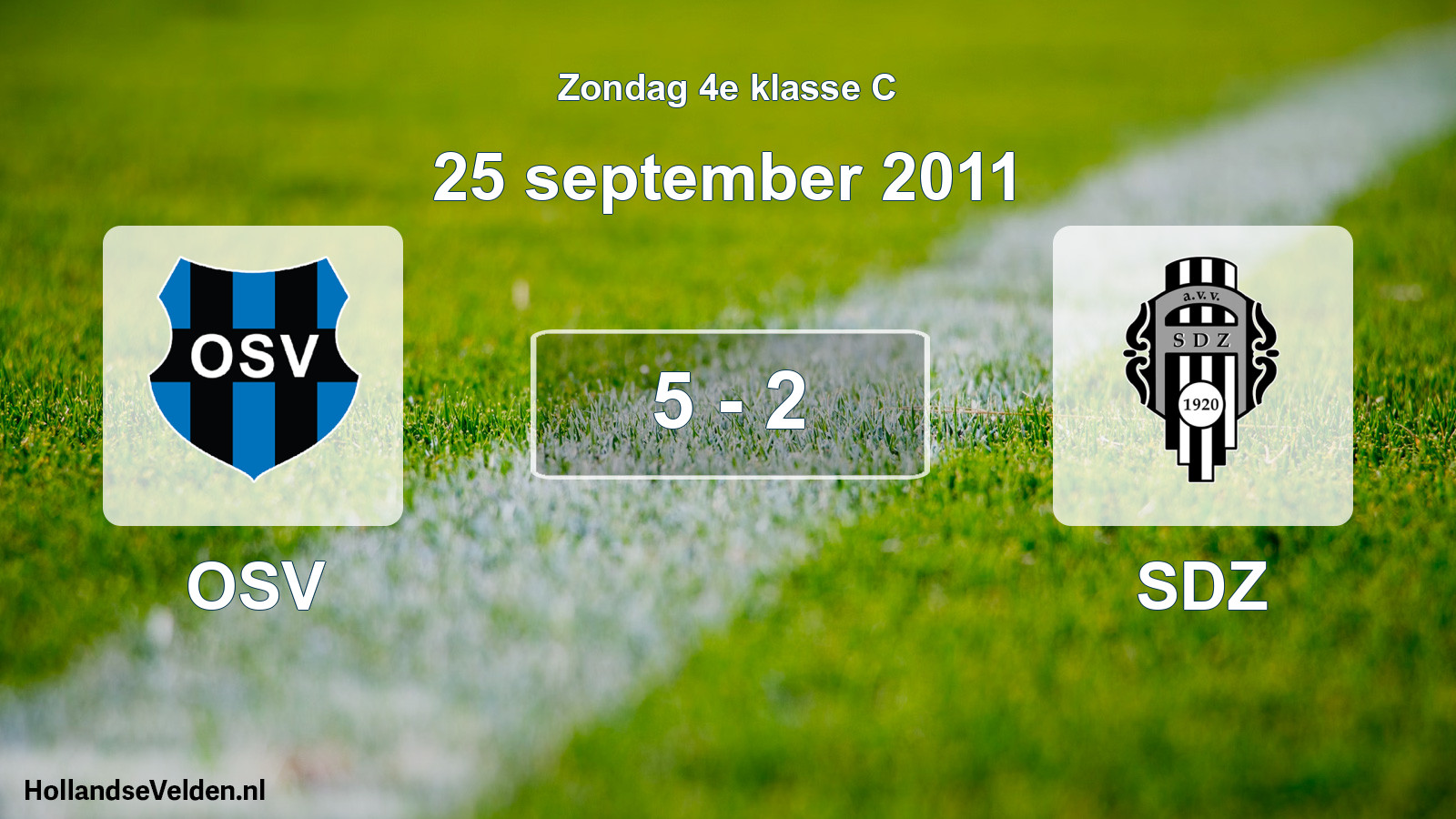 Total number of matches played: OSV - SDZ 5 - 2 (25 September 2011)