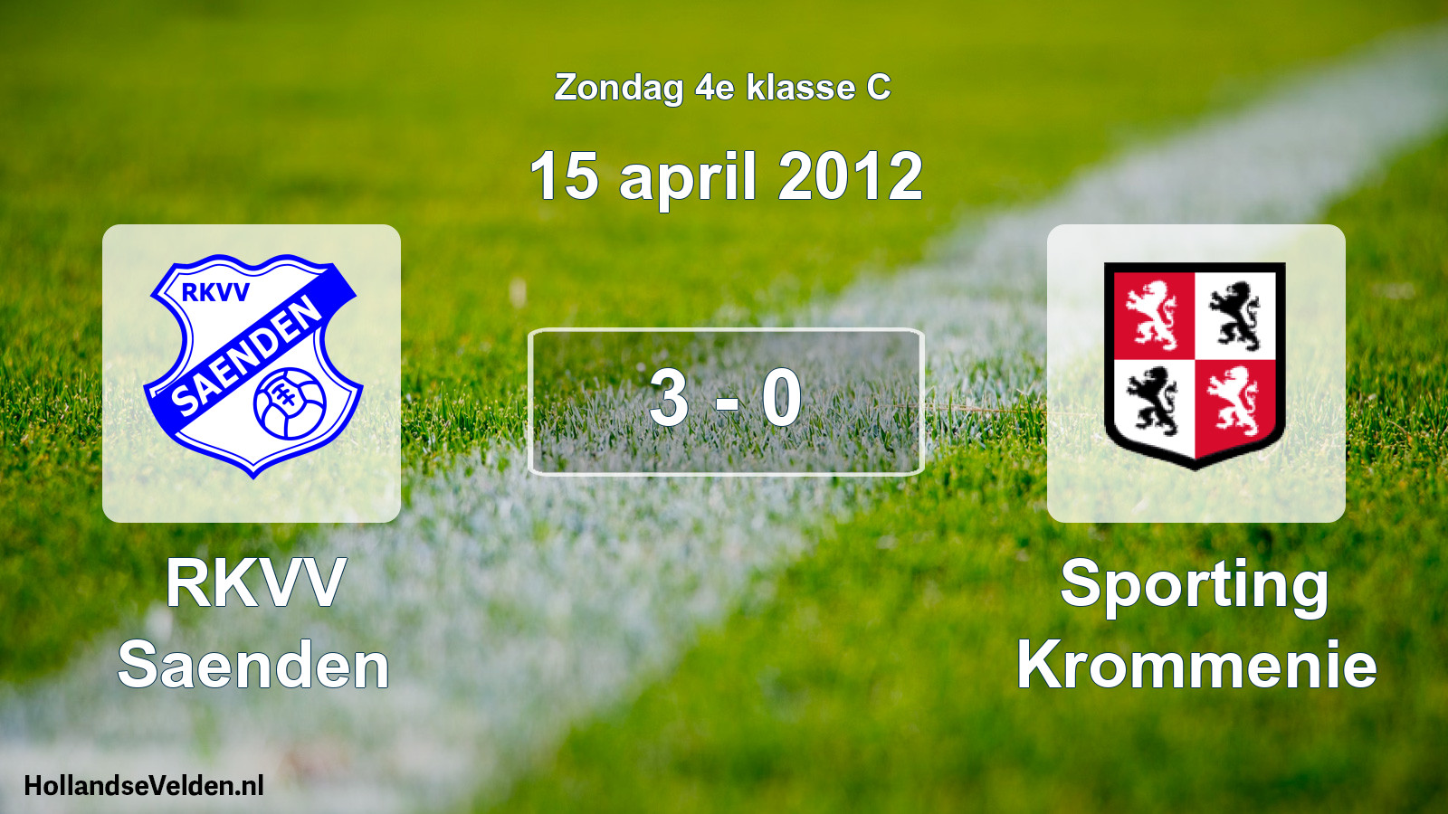 Total number of matches played: RKVV Saenden - Sporting Krommenie 3 - 0 (15 April 2012)