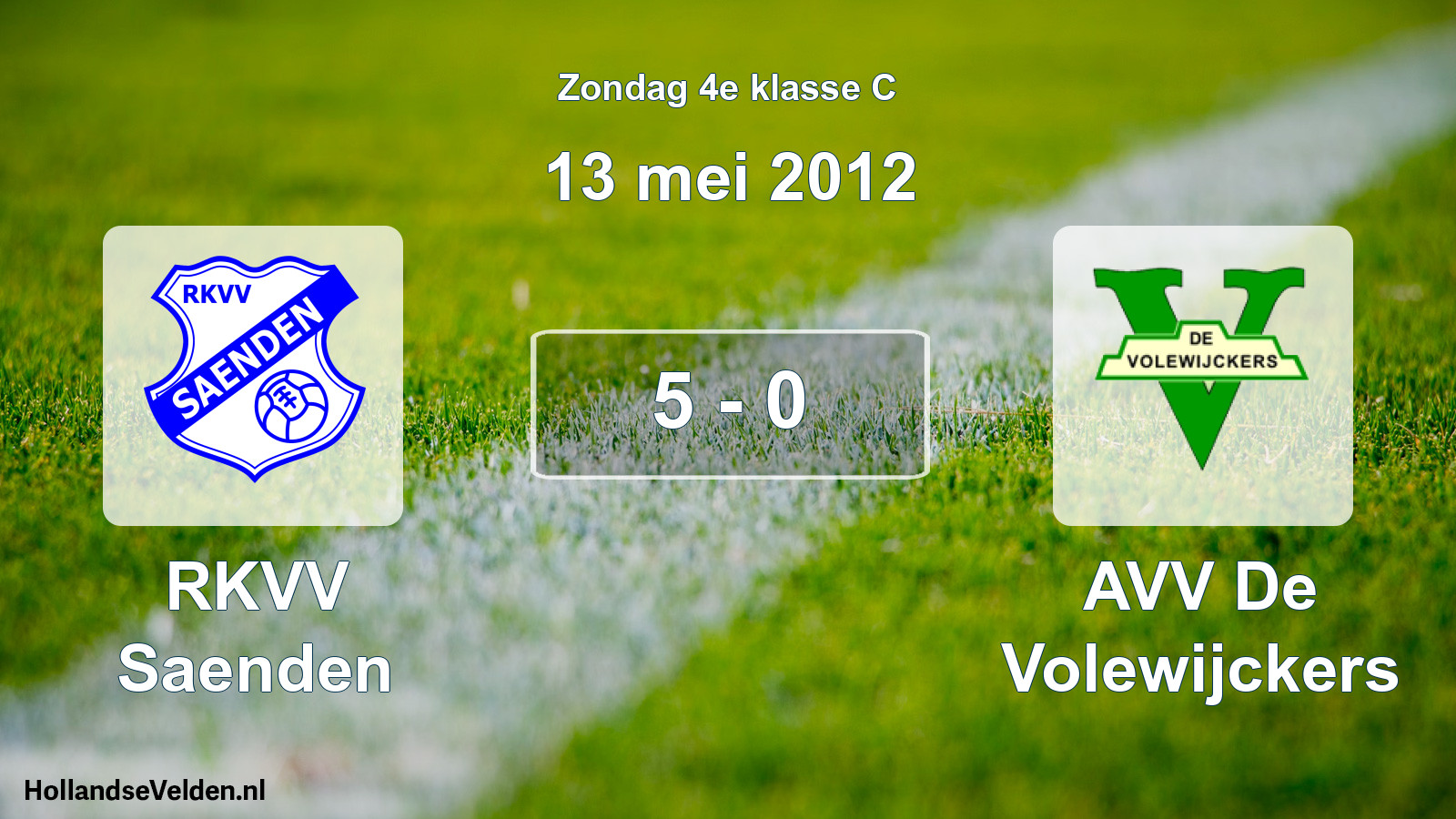 Total number of matches played: RKVV Saenden - AVV De Volewijckers 5 - 0 (13 May 2012)