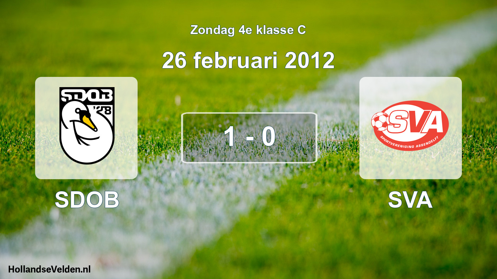 Total number of matches played: SDOB - SVA 1 - 0 (26 February 2012)
