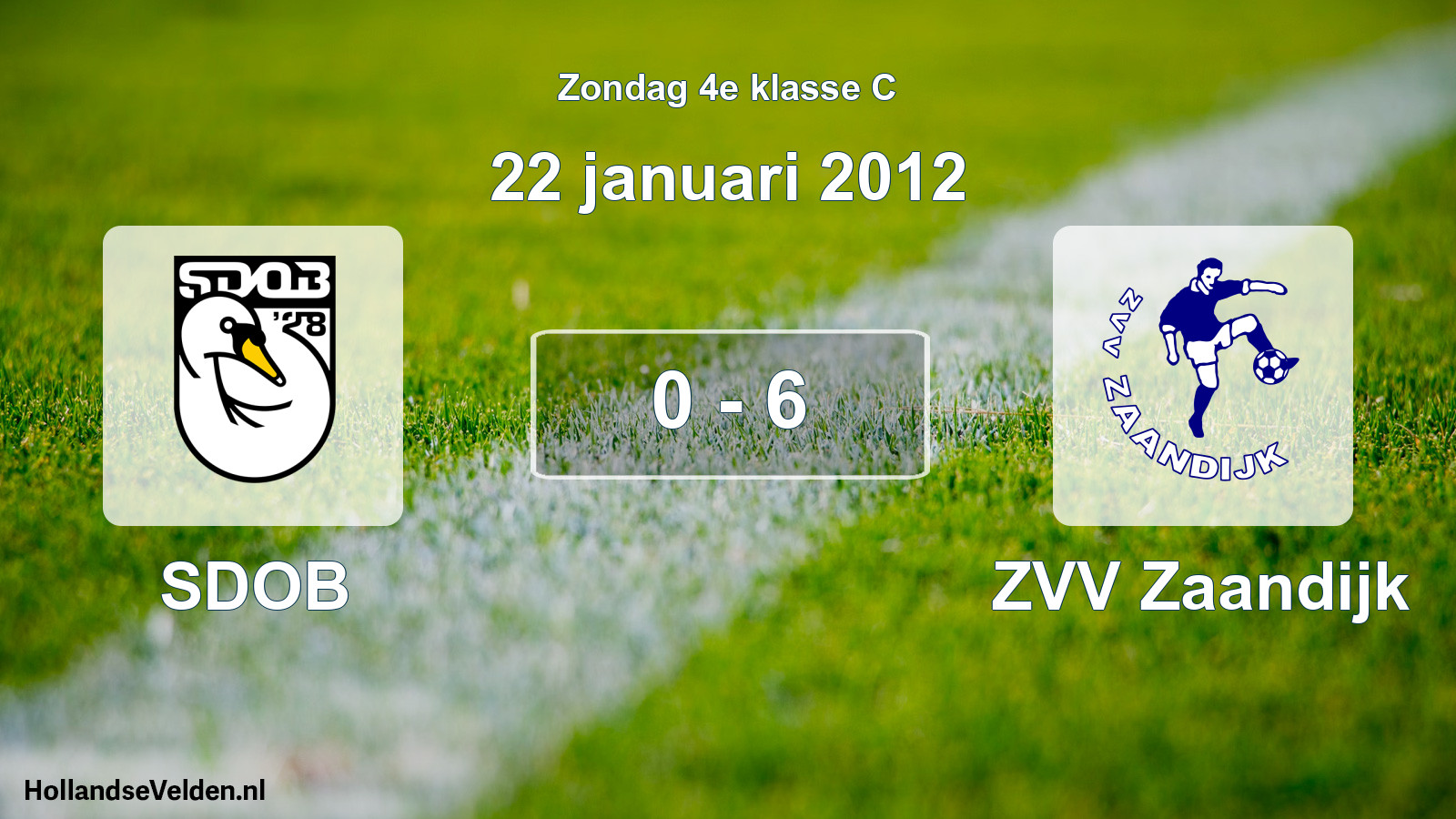Total number of matches played: SDOB - ZVV Zaandijk 0 - 6 (22 January 2012)