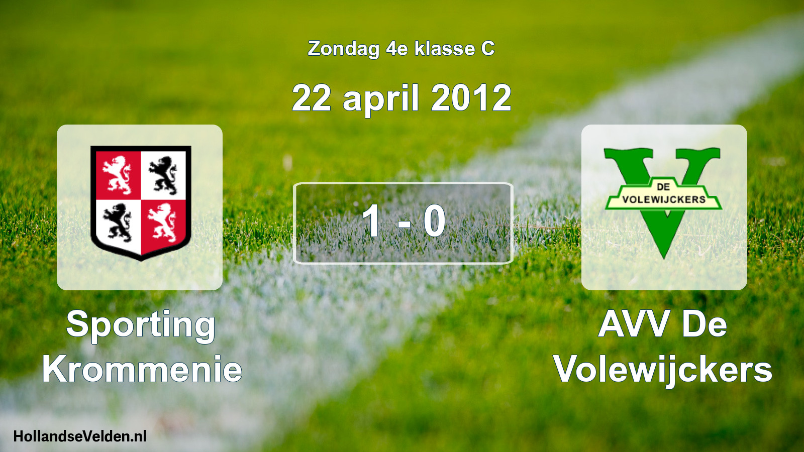 Total number of matches played: Sporting Krommenie - AVV De Volewijckers 1 - 0 (22 April 2012)