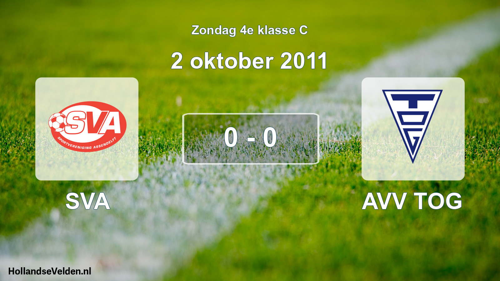 Total number of matches played: SVA - AVV TOG 0 - 0 (2 October 2011)