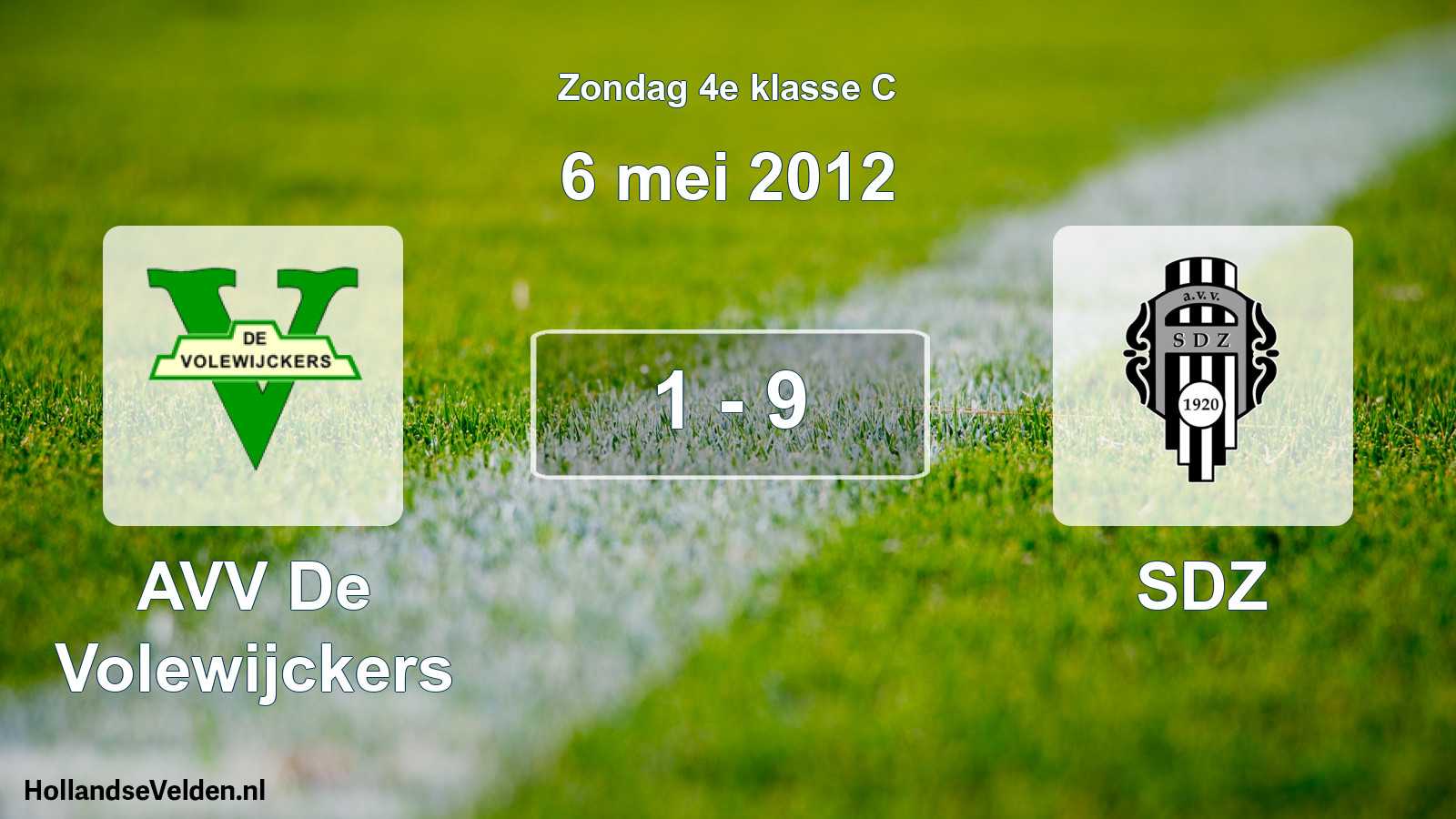 Total number of matches played: AVV De Volewijckers - SDZ 1 - 9 (6 May 2012)
