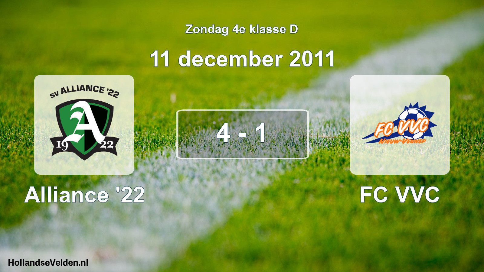 Total number of matches played: Alliance '22 - FC VVC 4 - 1 (11 December 2011)