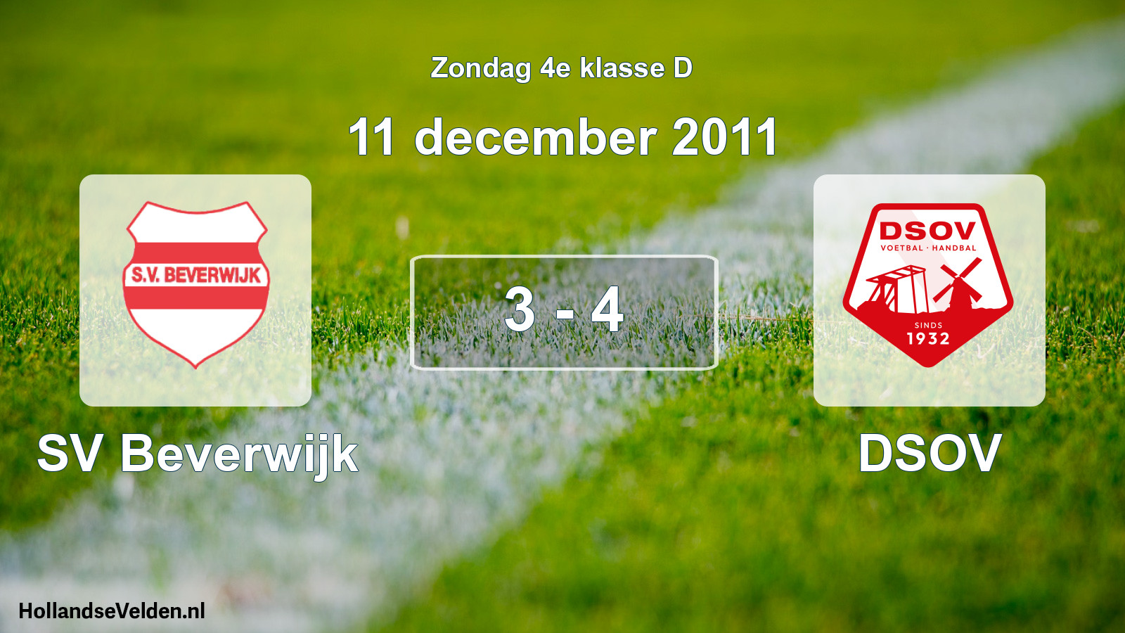 Total number of matches played: SV Beverwijk - DSOV 3 - 4 (11 December 2011)