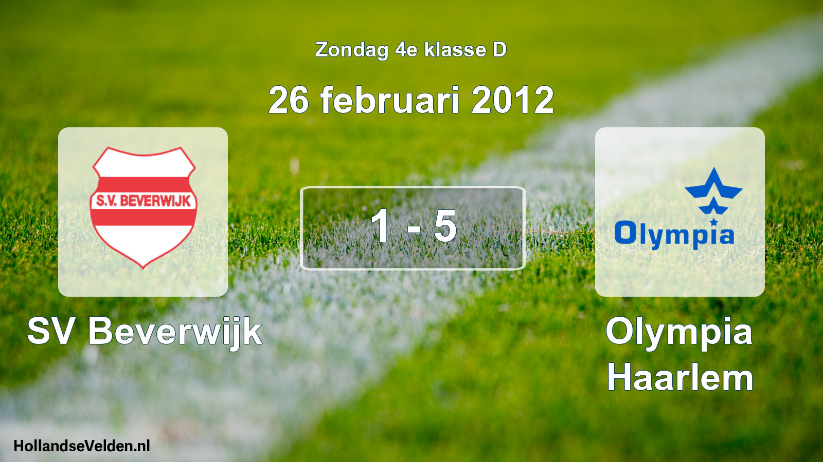 Total number of matches played: SV Beverwijk - Olympia Haarlem 1 - 5 (26 February 2012)