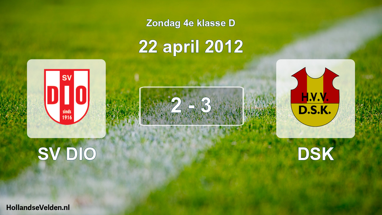 Total number of matches played: SV DIO - DSK 2 - 3 (22 April 2012)