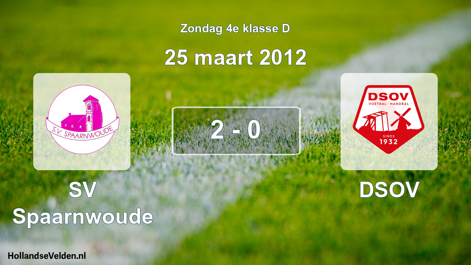 Total number of matches played: SV Spaarnwoude - DSOV 2 - 0 (25 March 2012)