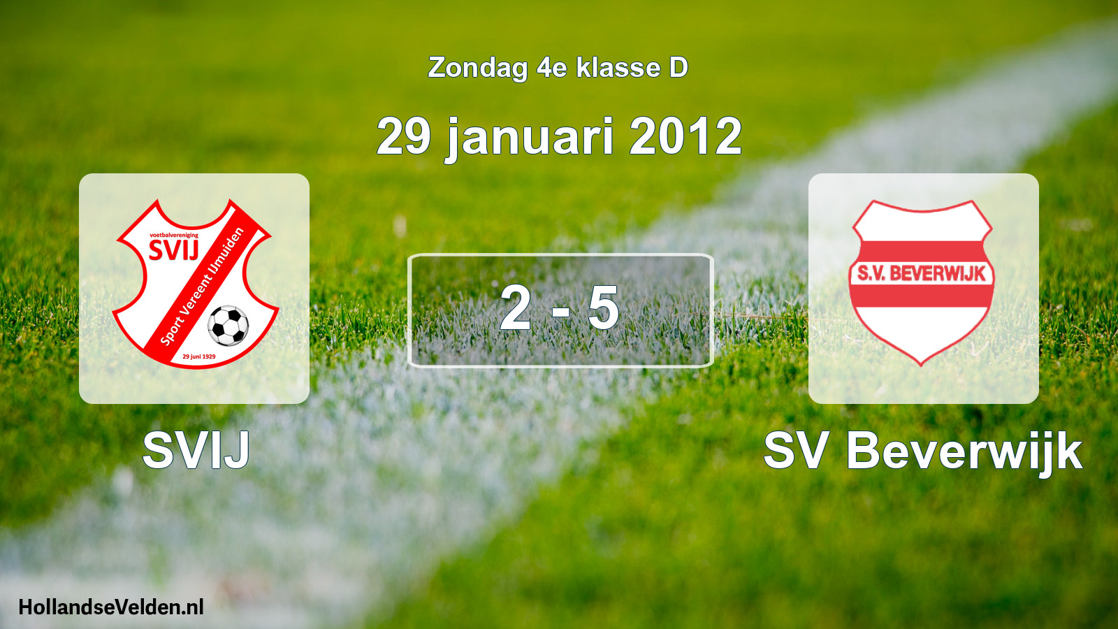 Total number of matches played: SVIJ - SV Beverwijk 2 - 5 (29 January 2012)