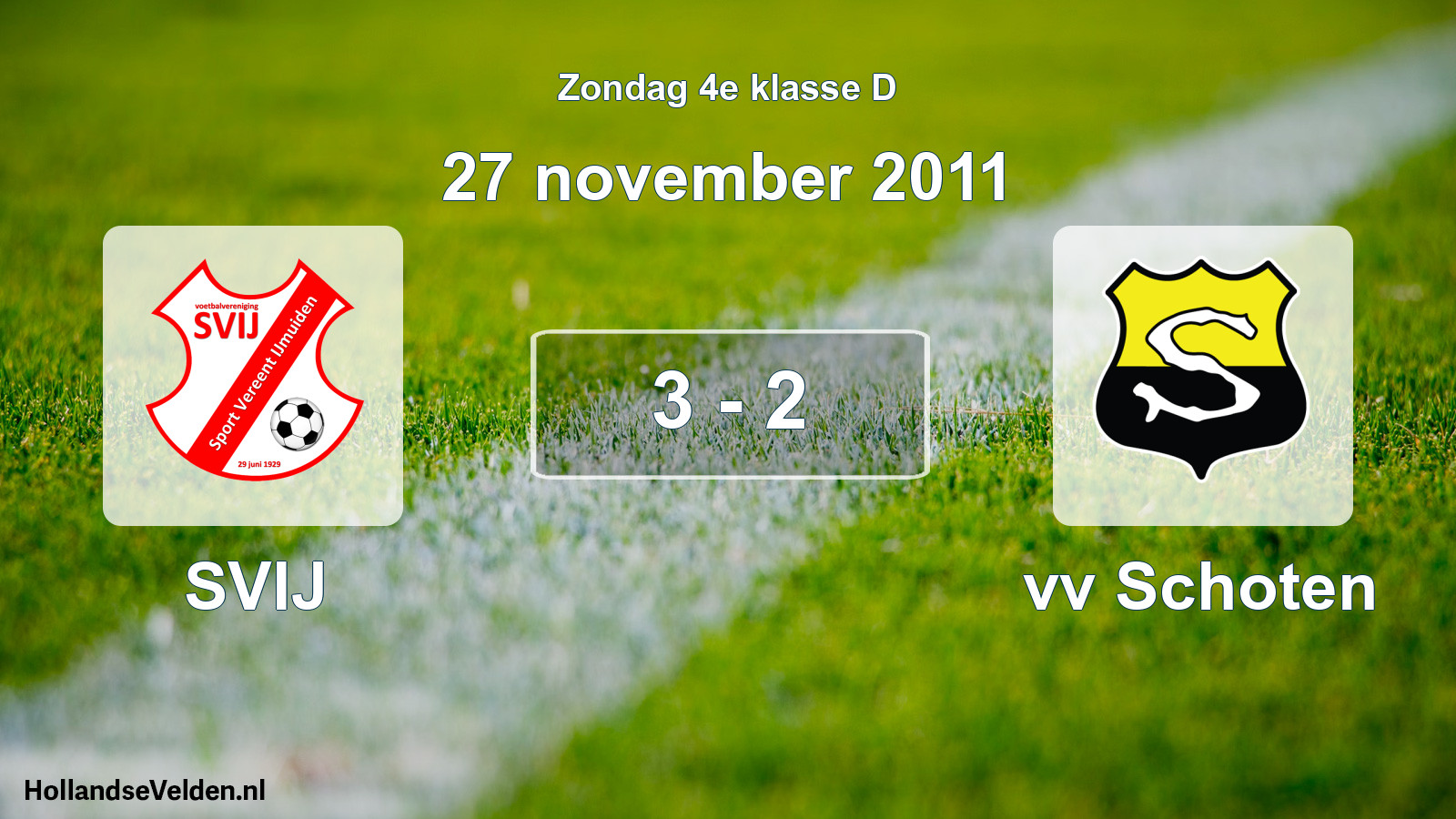 Total number of matches played: SVIJ - vv Schoten 3 - 2 (27 November 2011)