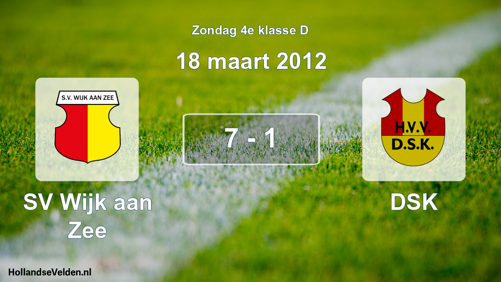 Total number of matches played: SV Wijk aan Zee - DSK 7 - 1 (18 March 2012)