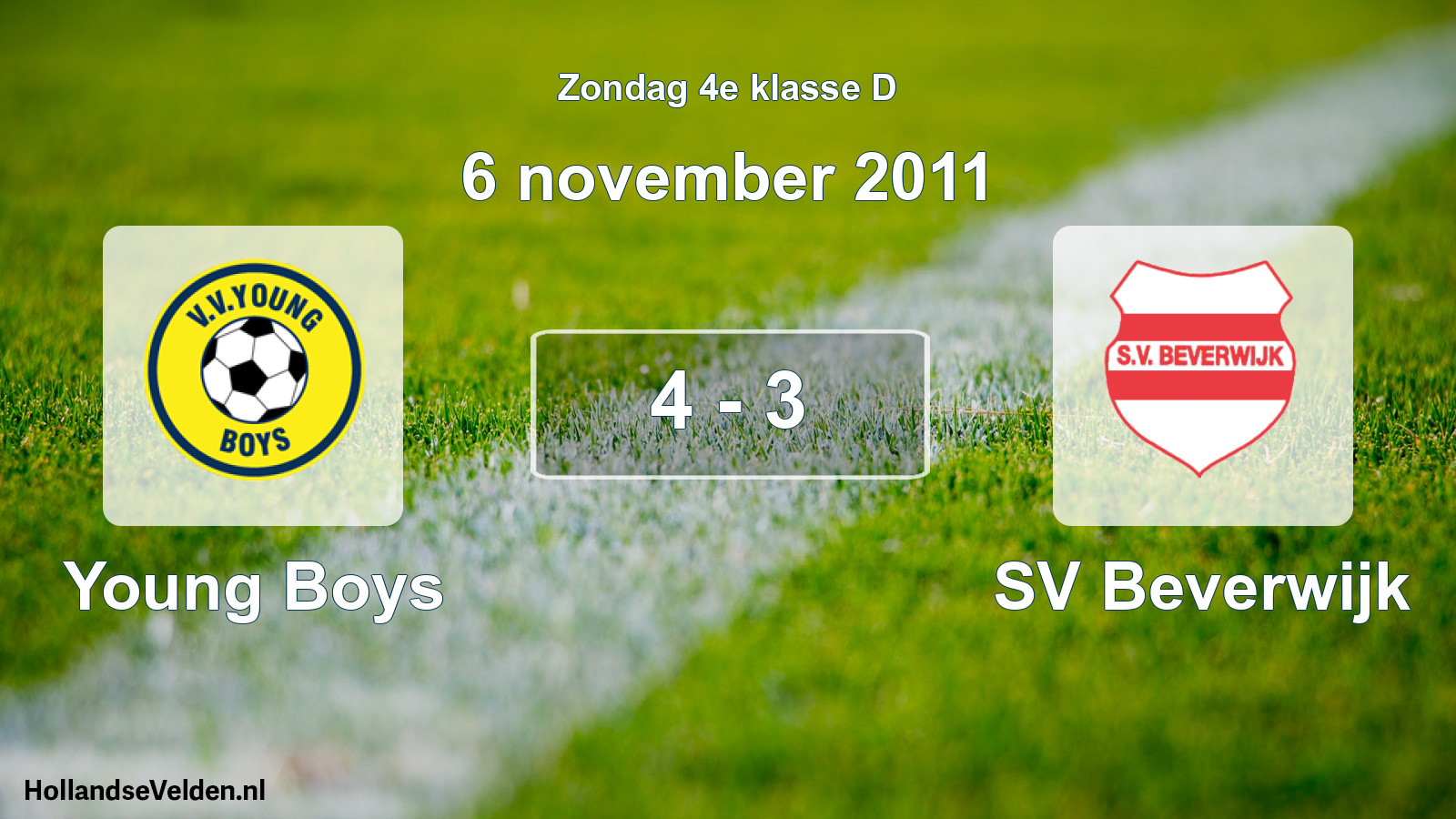 Total number of matches played: Young Boys - SV Beverwijk 4 - 3 (6 November 2011)