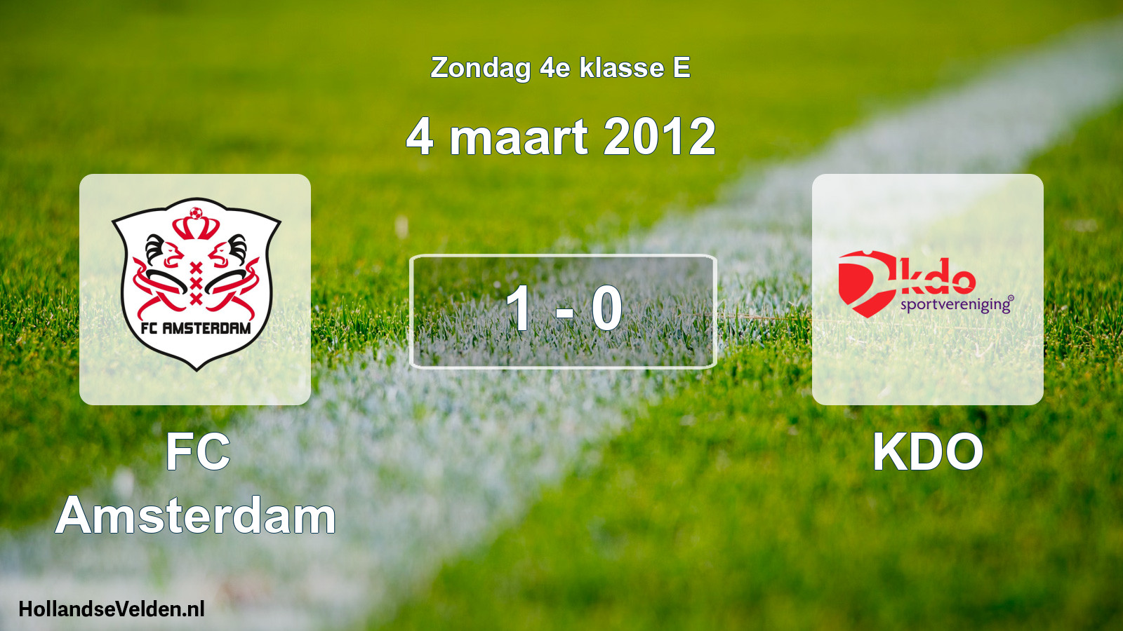 Total number of matches played: FC Amsterdam - KDO 1 - 0 (4 March 2012)