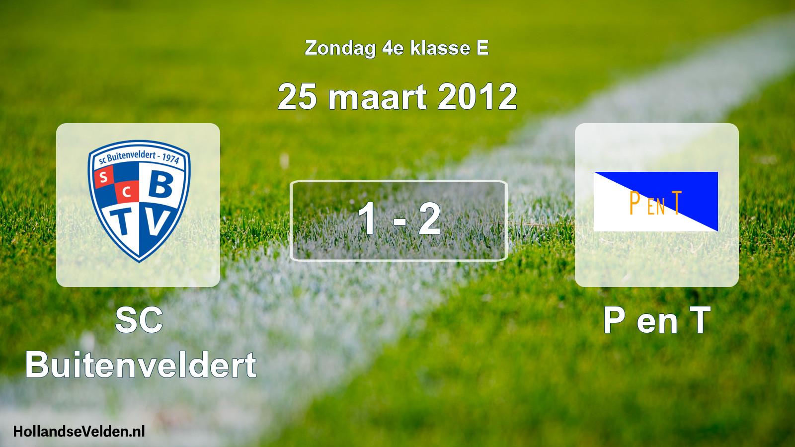 Total number of matches played: SC Buitenveldert - P en T 1 - 2 (25 March 2012)