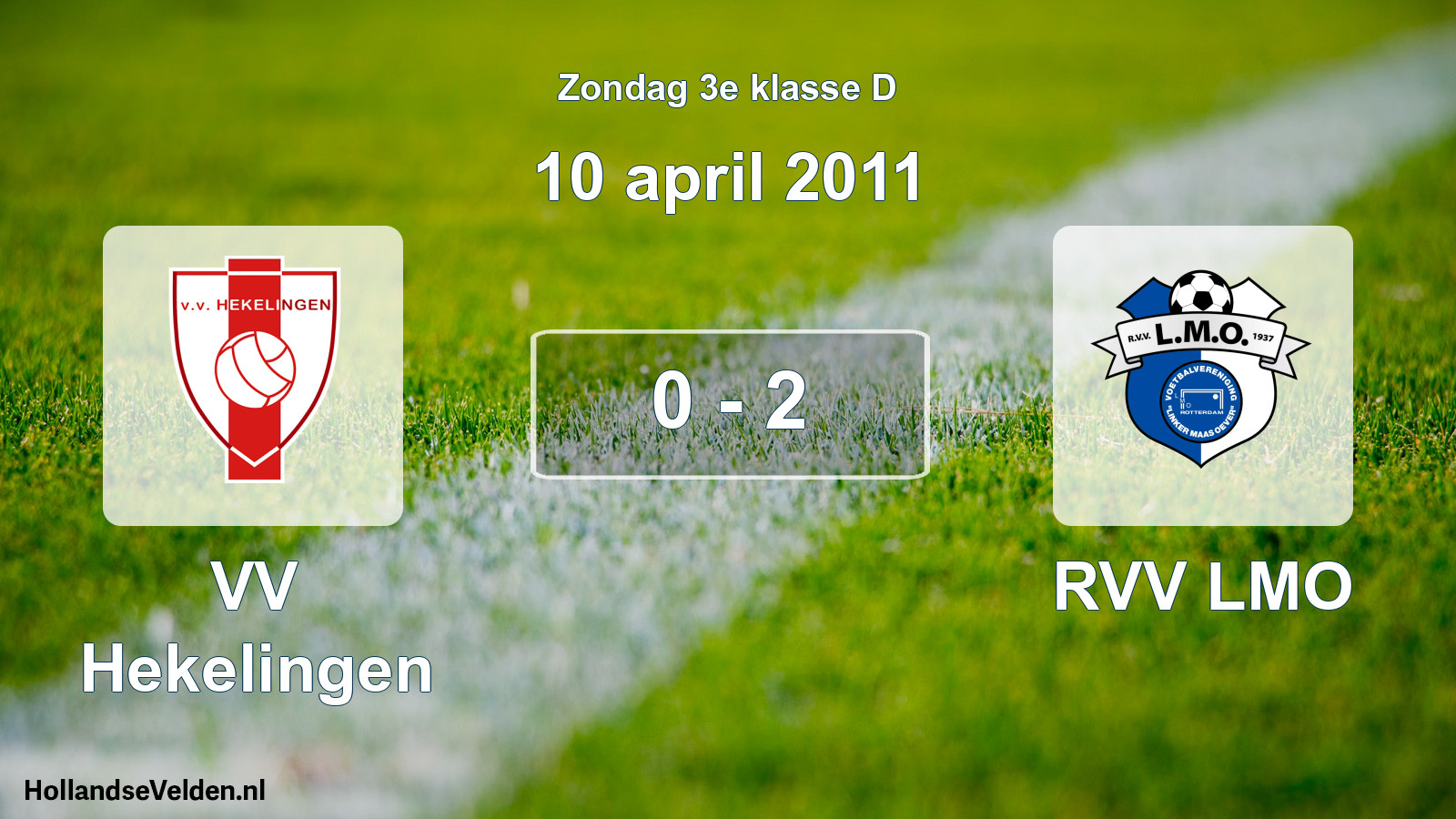 Total number of matches played: VV Hekelingen - RVV LMO 0 - 2 (10 April 2011)