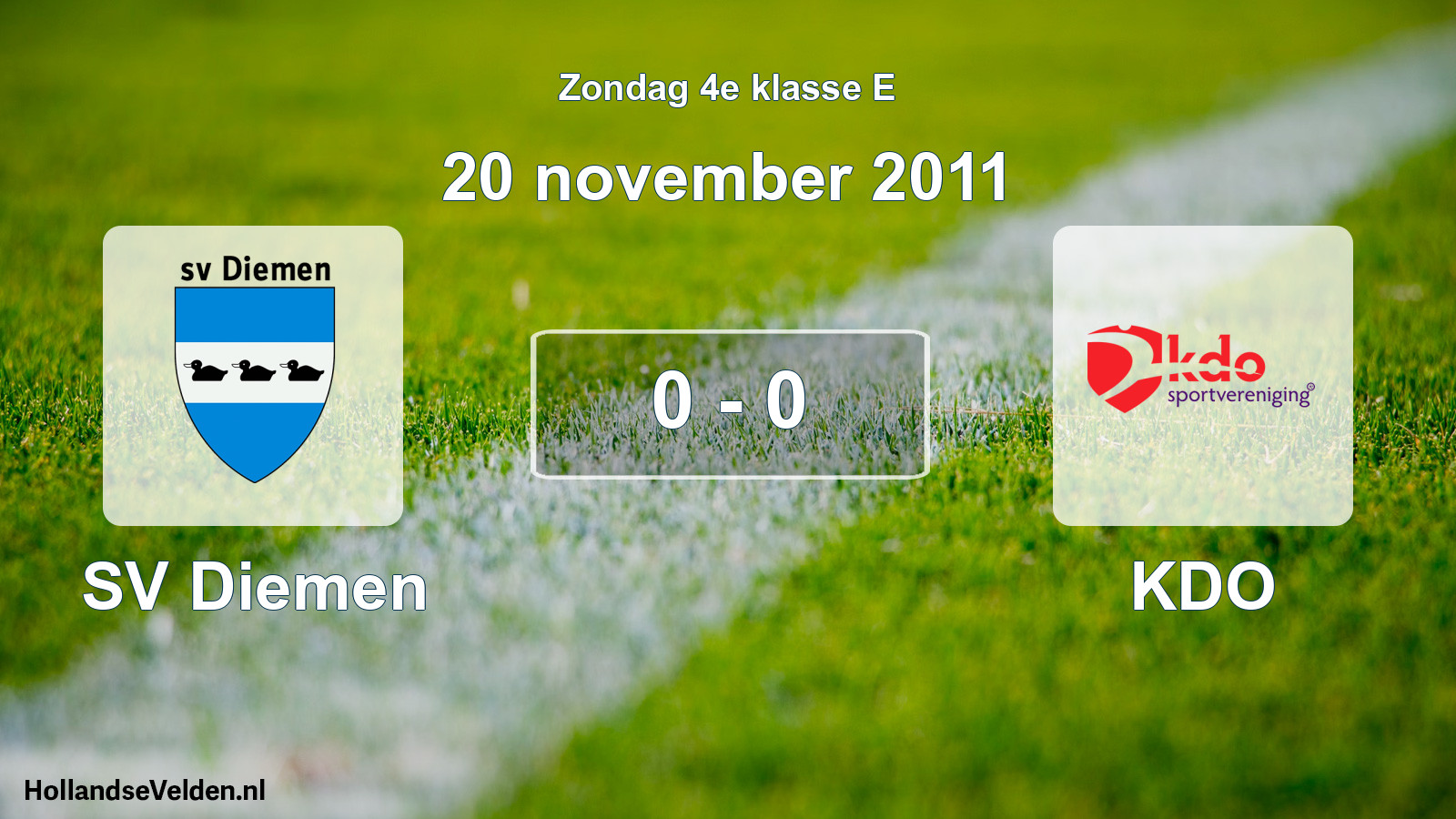 Total number of matches played: SV Diemen - KDO 0 - 0 (20 November 2011)