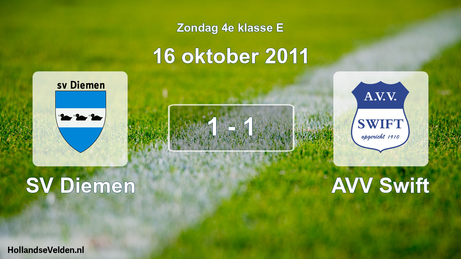 Total number of matches played: SV Diemen - AVV Swift 1 - 1 (16 October 2011)
