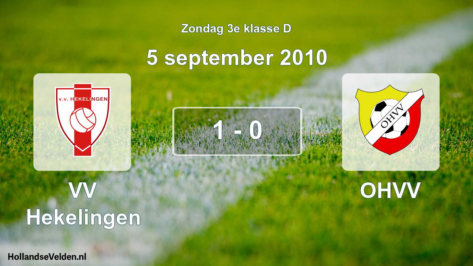 Total number of matches played: VV Hekelingen - OHVV 1 - 0 (5 September 2010)