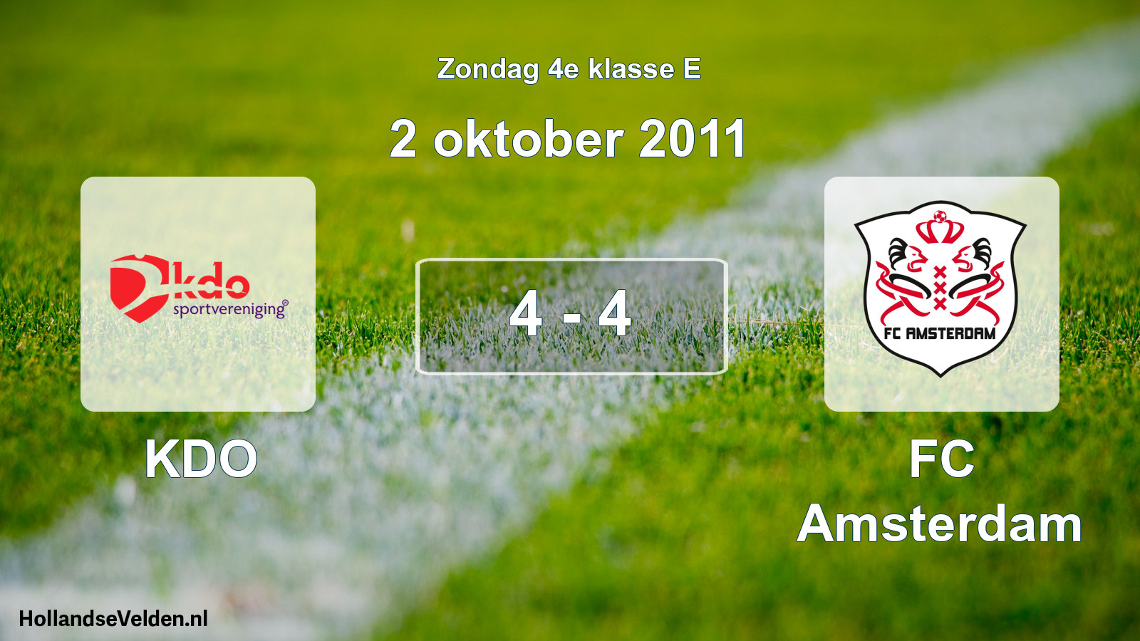 Total number of matches played: KDO - FC Amsterdam 4 - 4 (2 October 2011)