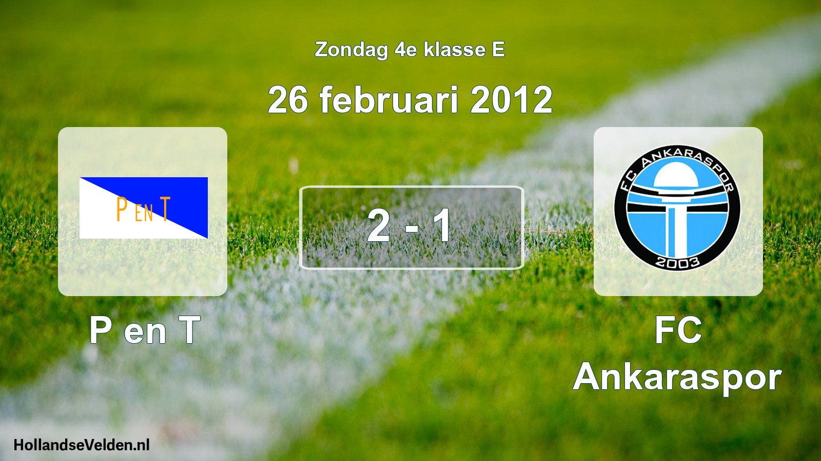Total number of matches played: P en T - FC Ankaraspor 2 - 1 (26 February 2012)