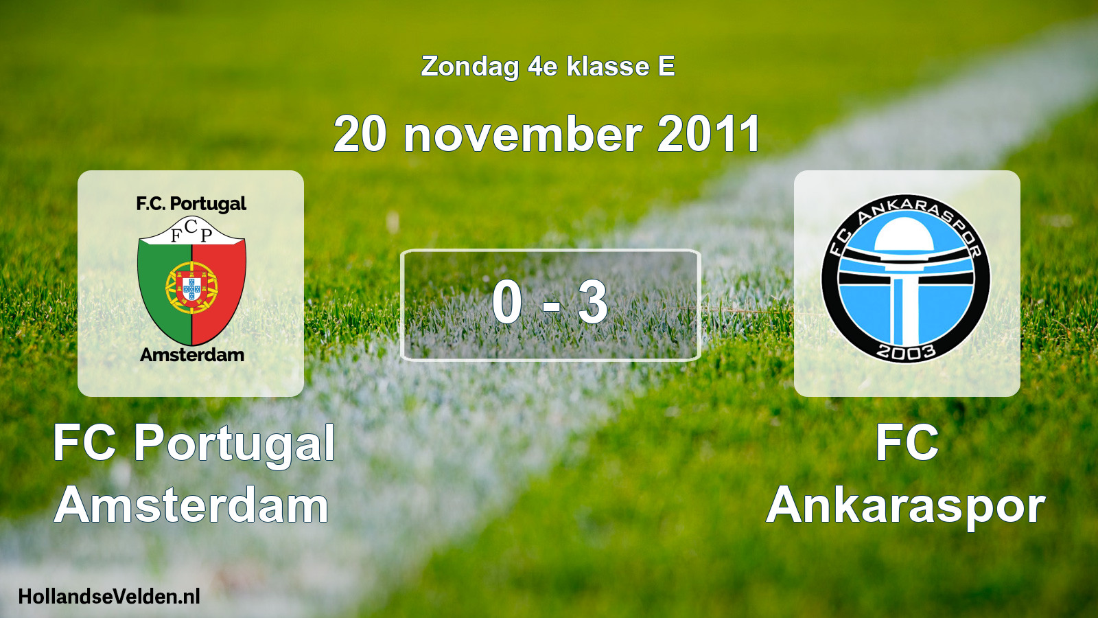 Total number of matches played: FC Portugal Amsterdam - FC Ankaraspor 0 - 3 (20 November 2011)