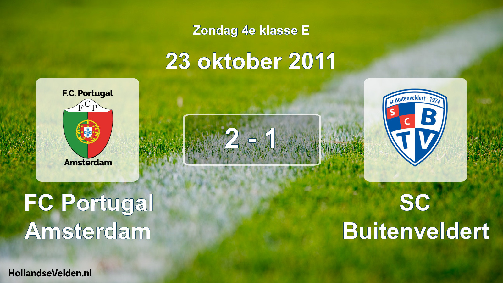 Total number of matches played: FC Portugal Amsterdam - SC Buitenveldert 2 - 1 (23 October 2011)