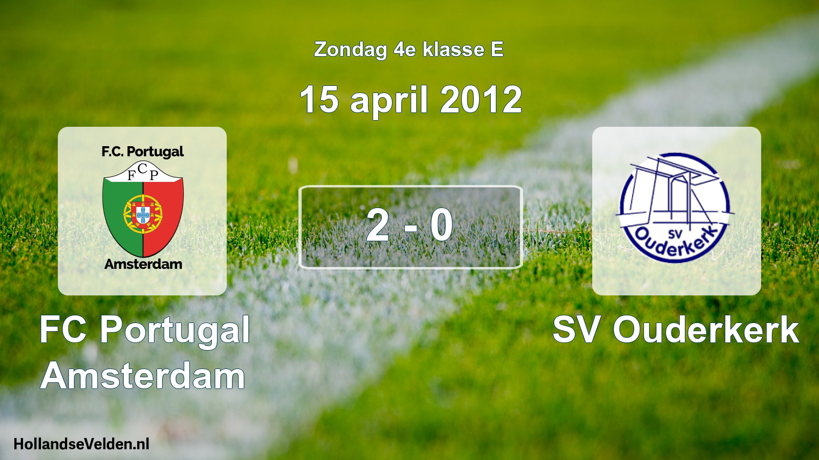 Total number of matches played: FC Portugal Amsterdam - SV Ouderkerk 2 - 0 (15 April 2012)