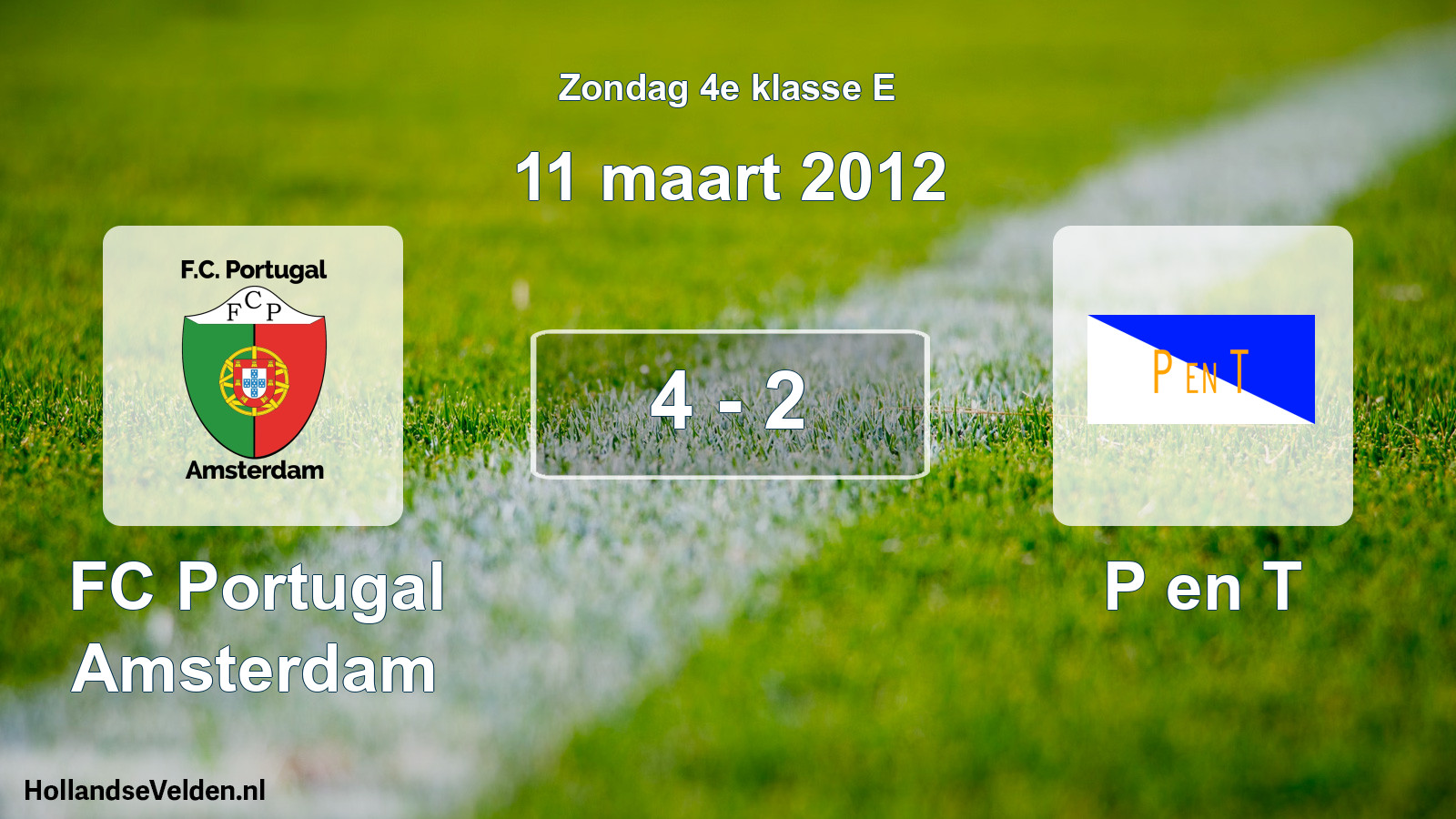 Total number of matches played: FC Portugal Amsterdam - P en T 4 - 2 (11 March 2012)