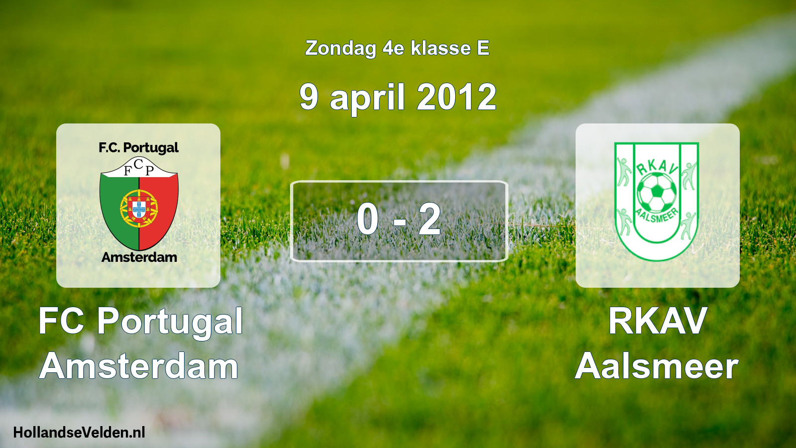 Total number of matches played: FC Portugal Amsterdam - RKAV Aalsmeer 0 - 2 (9 April 2012)