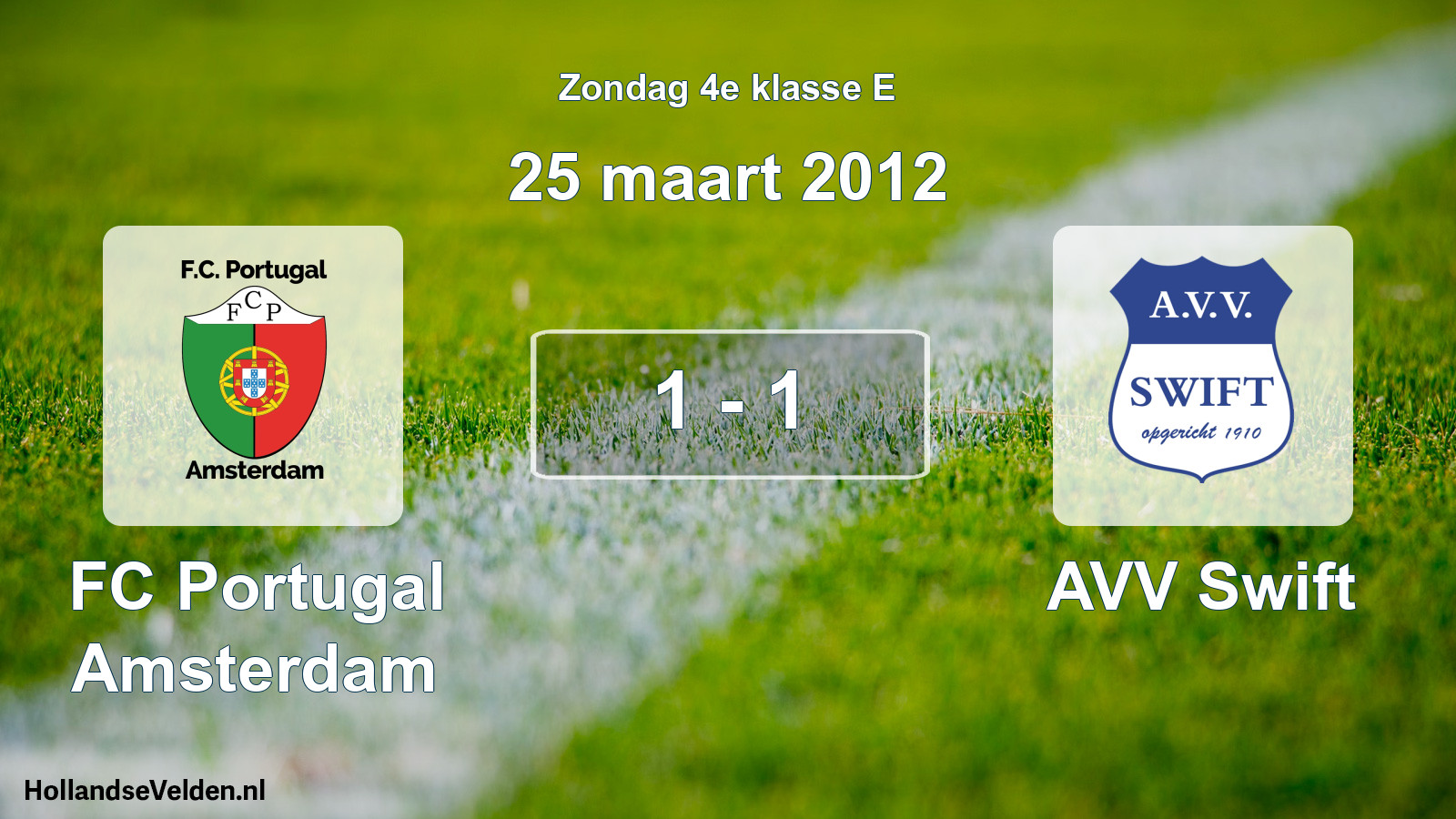 Total number of matches played: FC Portugal Amsterdam - AVV Swift 1 - 1 (25 March 2012)