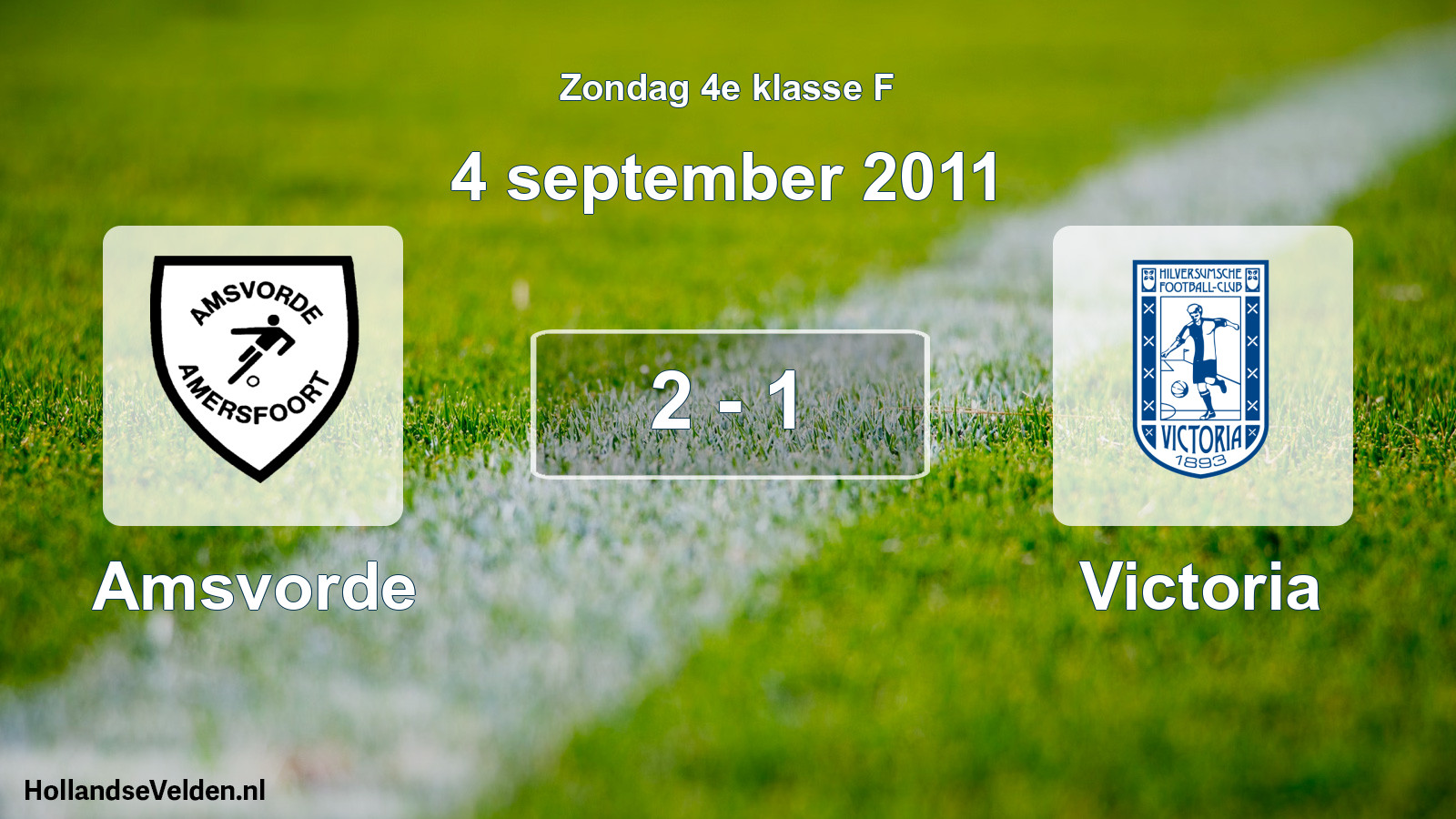Total number of matches played: Amsvorde - Victoria 2 - 1 (4 September 2011)