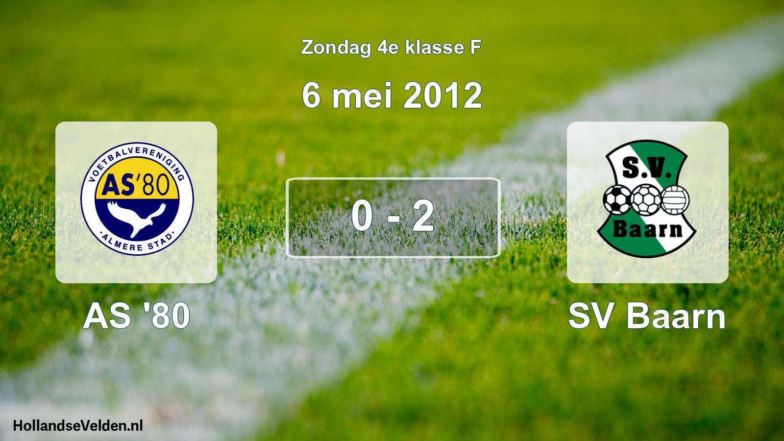 Total number of matches played: AS '80 - SV Baarn 0 - 2 (6 May 2012)
