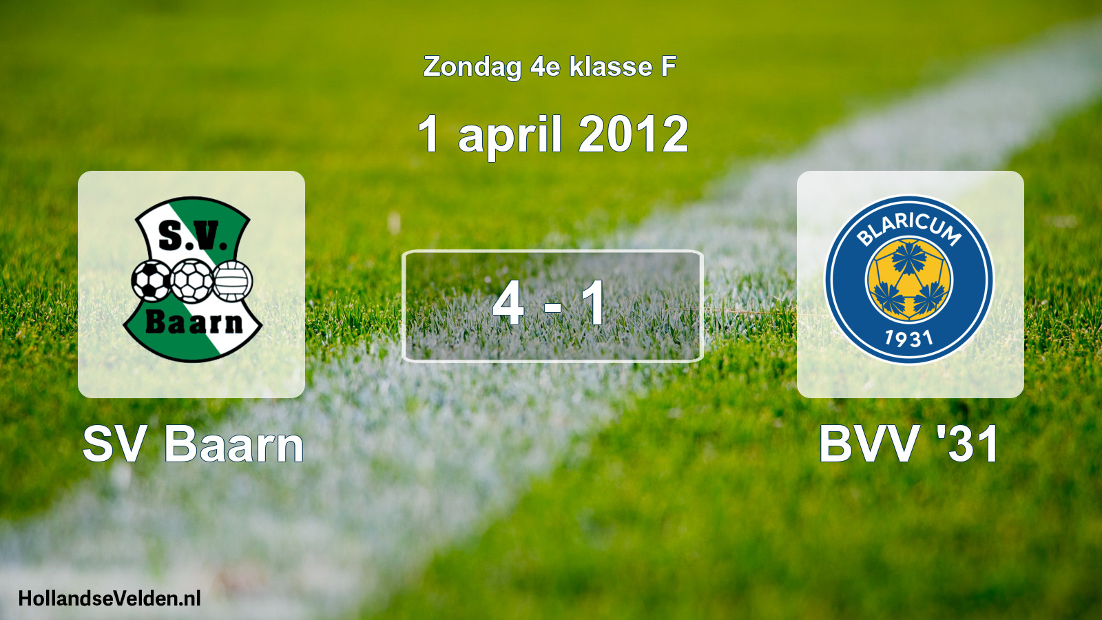 Total number of matches played: SV Baarn - BVV '31 4 - 1 (1 April 2012)