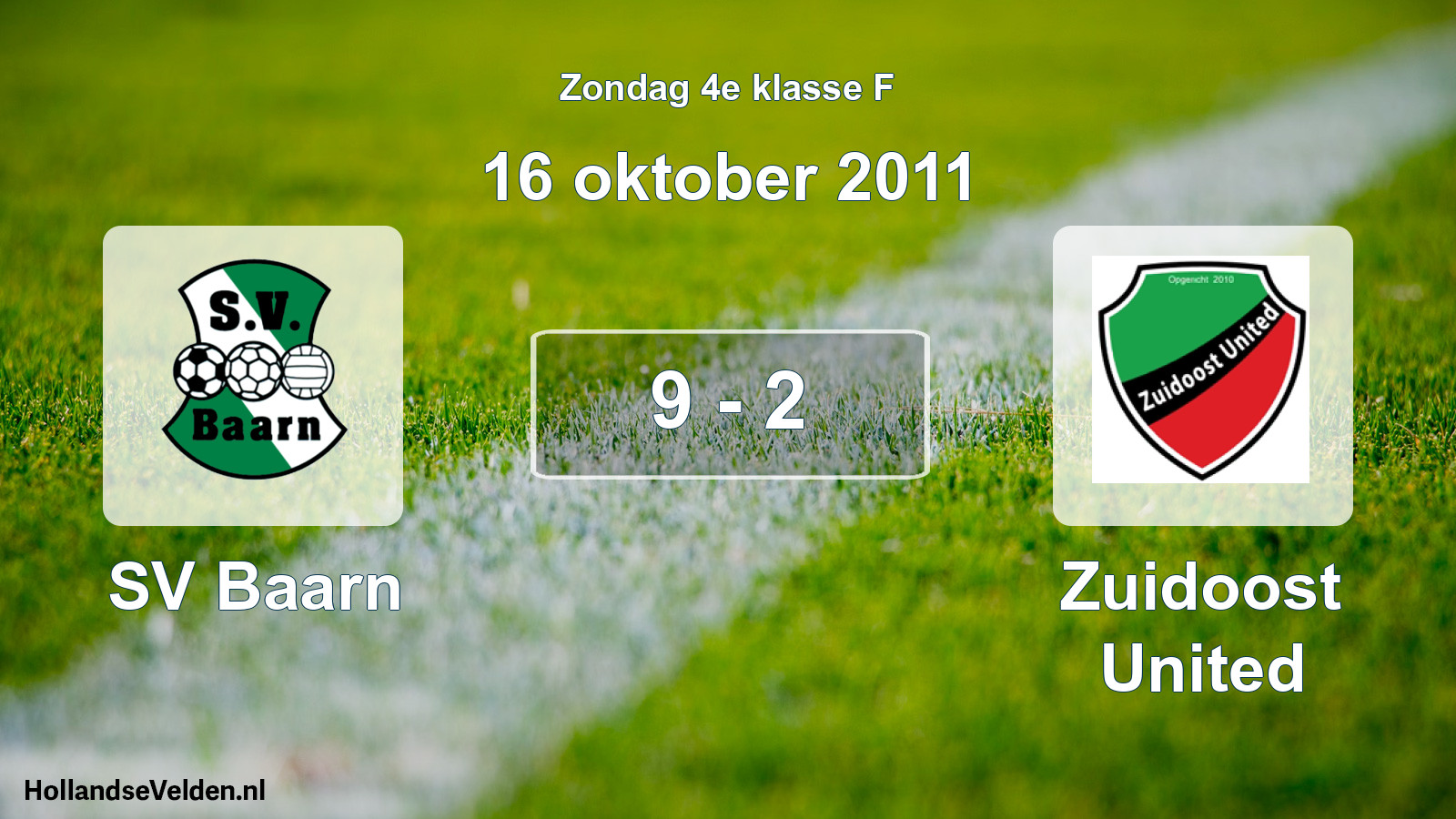 Total number of matches played: SV Baarn - Zuidoost United 9 - 2 (16 October 2011)