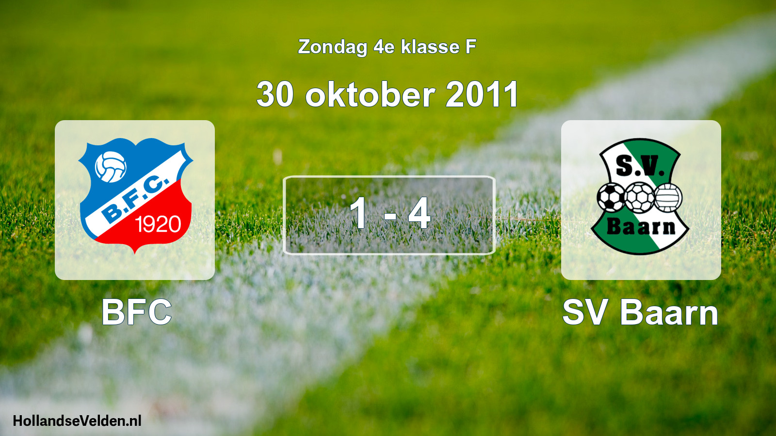 Total number of matches played: BFC - SV Baarn 1 - 4 (30 October 2011)