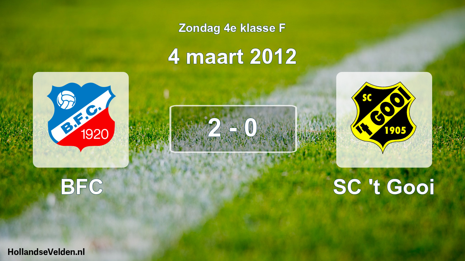 Total number of matches played: BFC - SC 't Gooi 2 - 0 (4 March 2012)