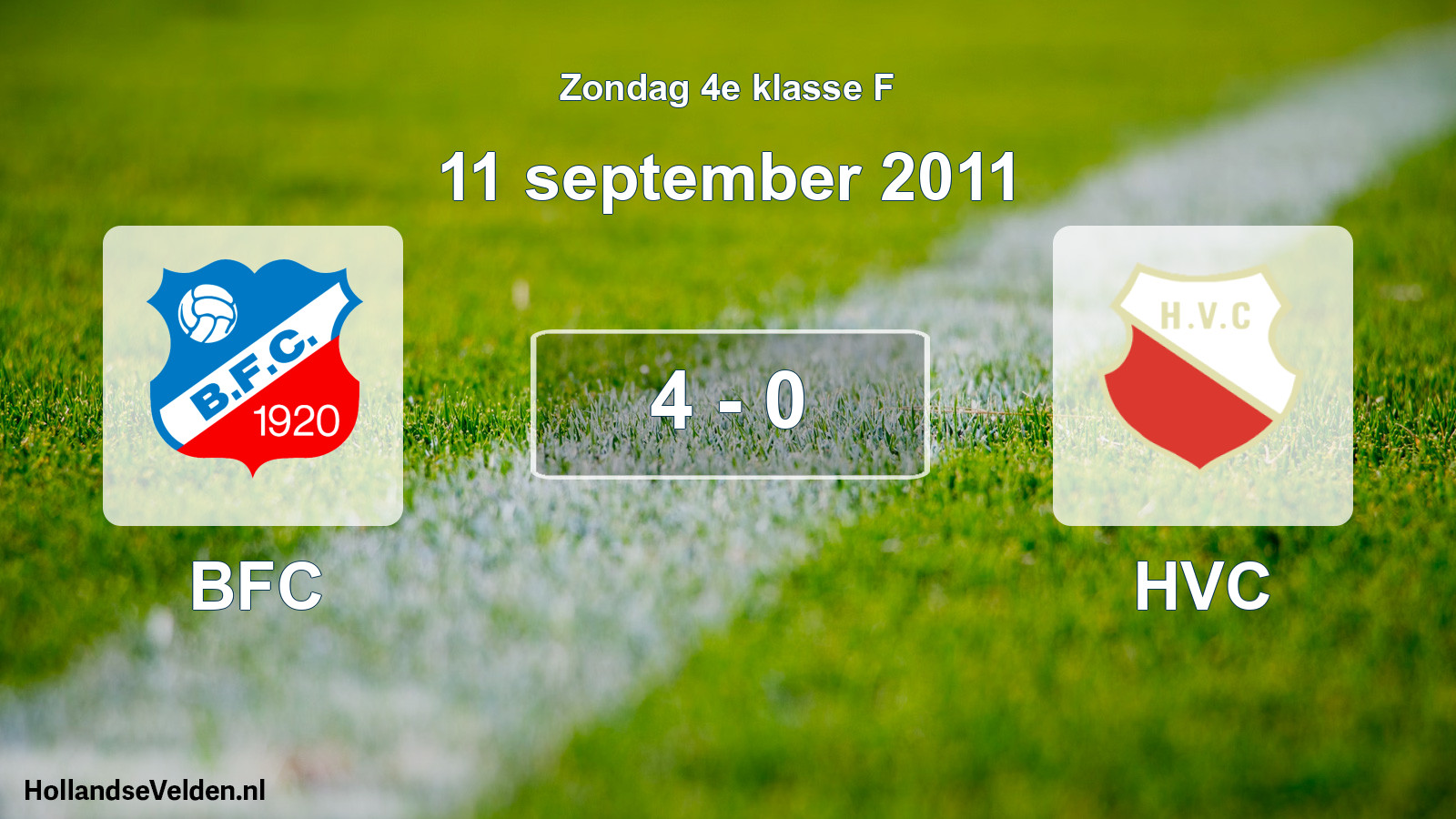 Total number of matches played: BFC - HVC 4 - 0 (11 September 2011)