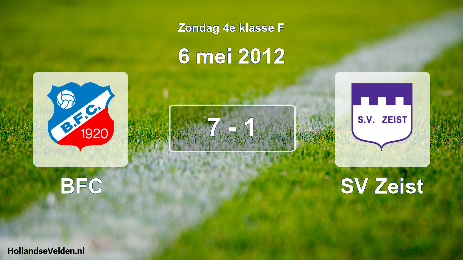 Total number of matches played: BFC - SV Zeist 7 - 1 (6 May 2012)