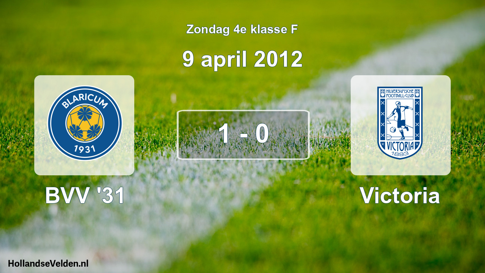 Total number of matches played: BVV '31 - Victoria 1 - 0 (9 April 2012)