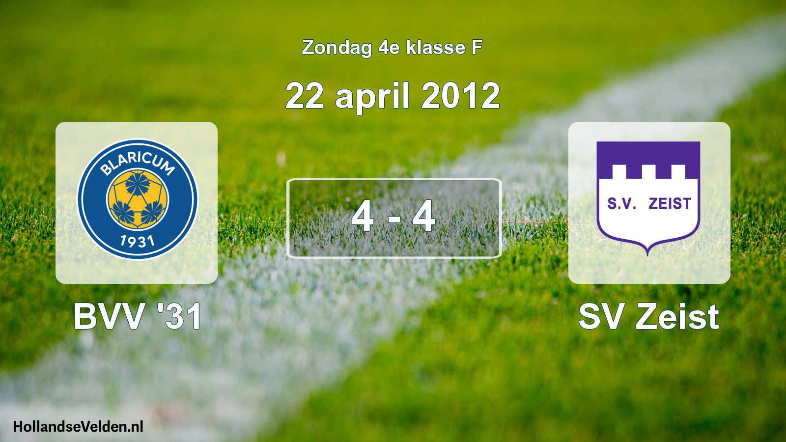 Total number of matches played: BVV '31 - SV Zeist 4 - 4 (22 April 2012)