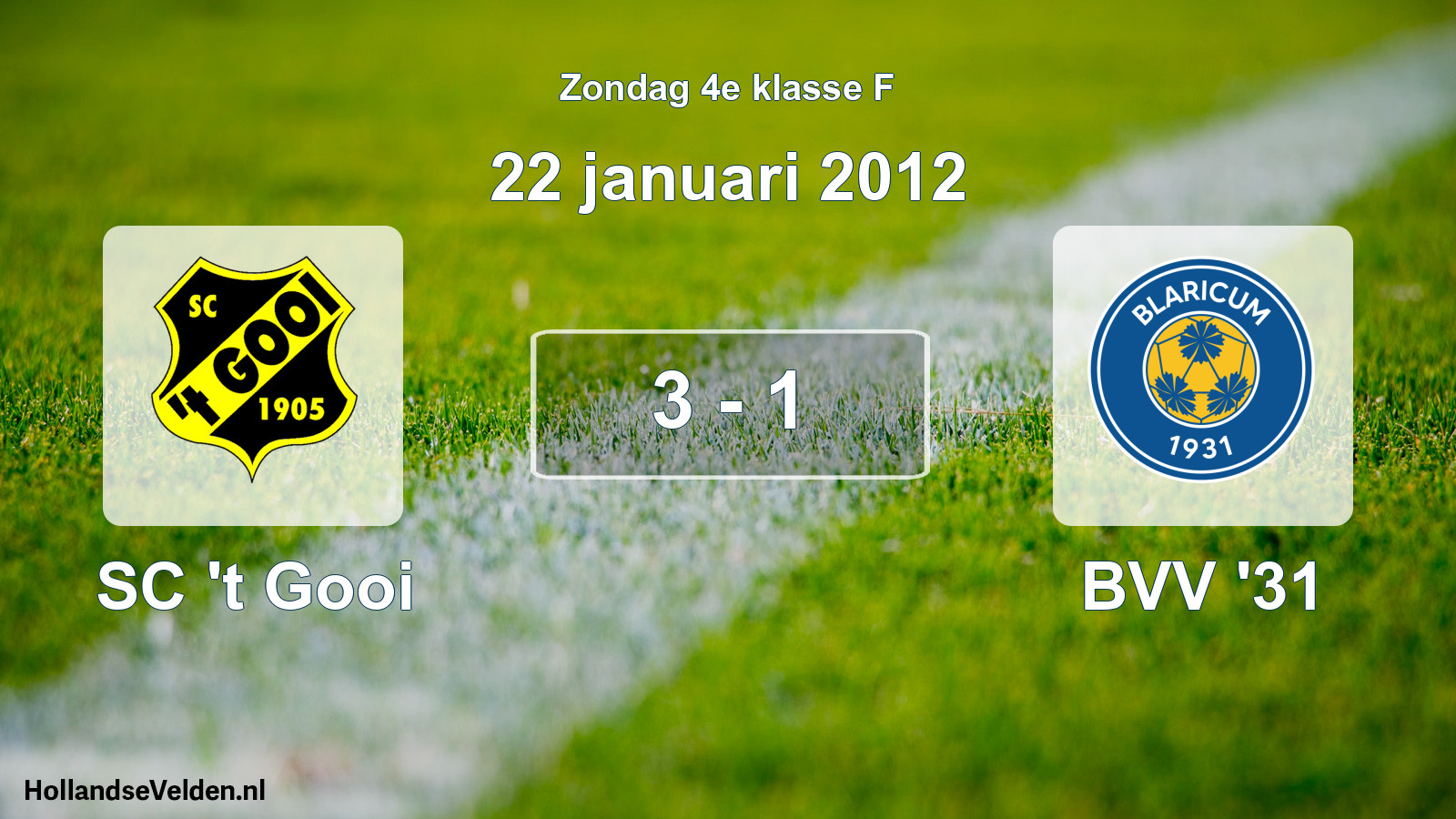 Total number of matches played: SC 't Gooi - BVV '31 3 - 1 (22 January 2012)