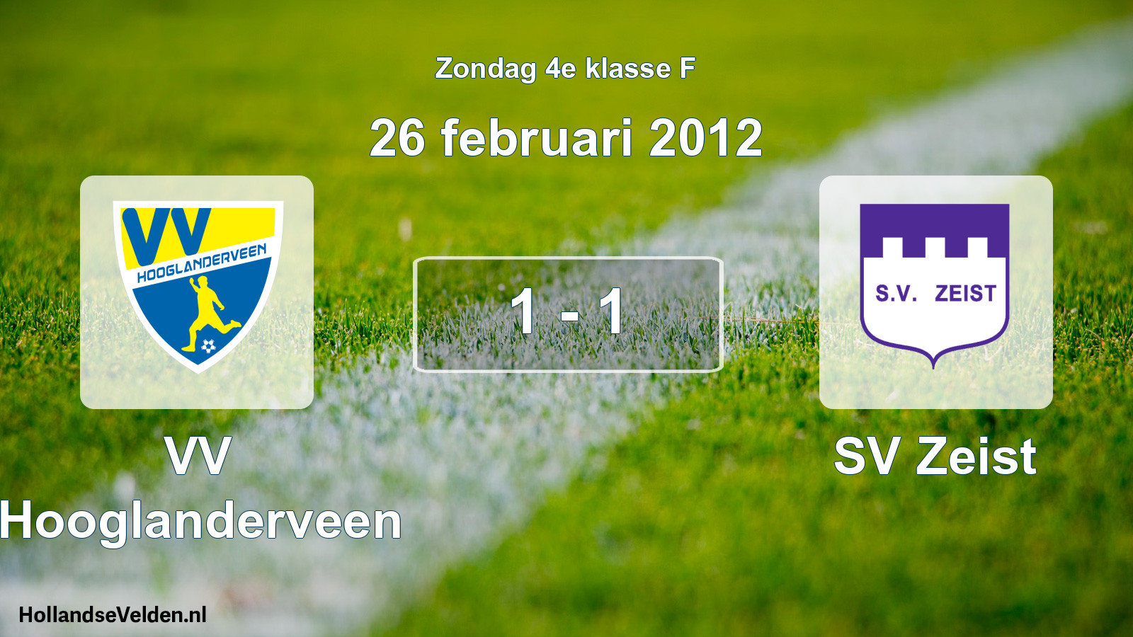 Total number of matches played: VV Hooglanderveen - SV Zeist 1 - 1 (26 February 2012)